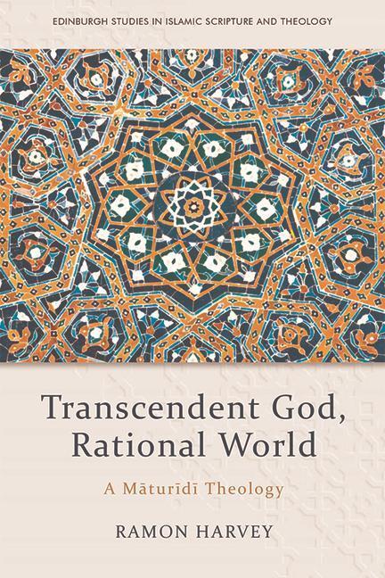 Cover: 9781474451659 | Transcendent God, Rational World | A Maturidi Theology | Ramon Harvey