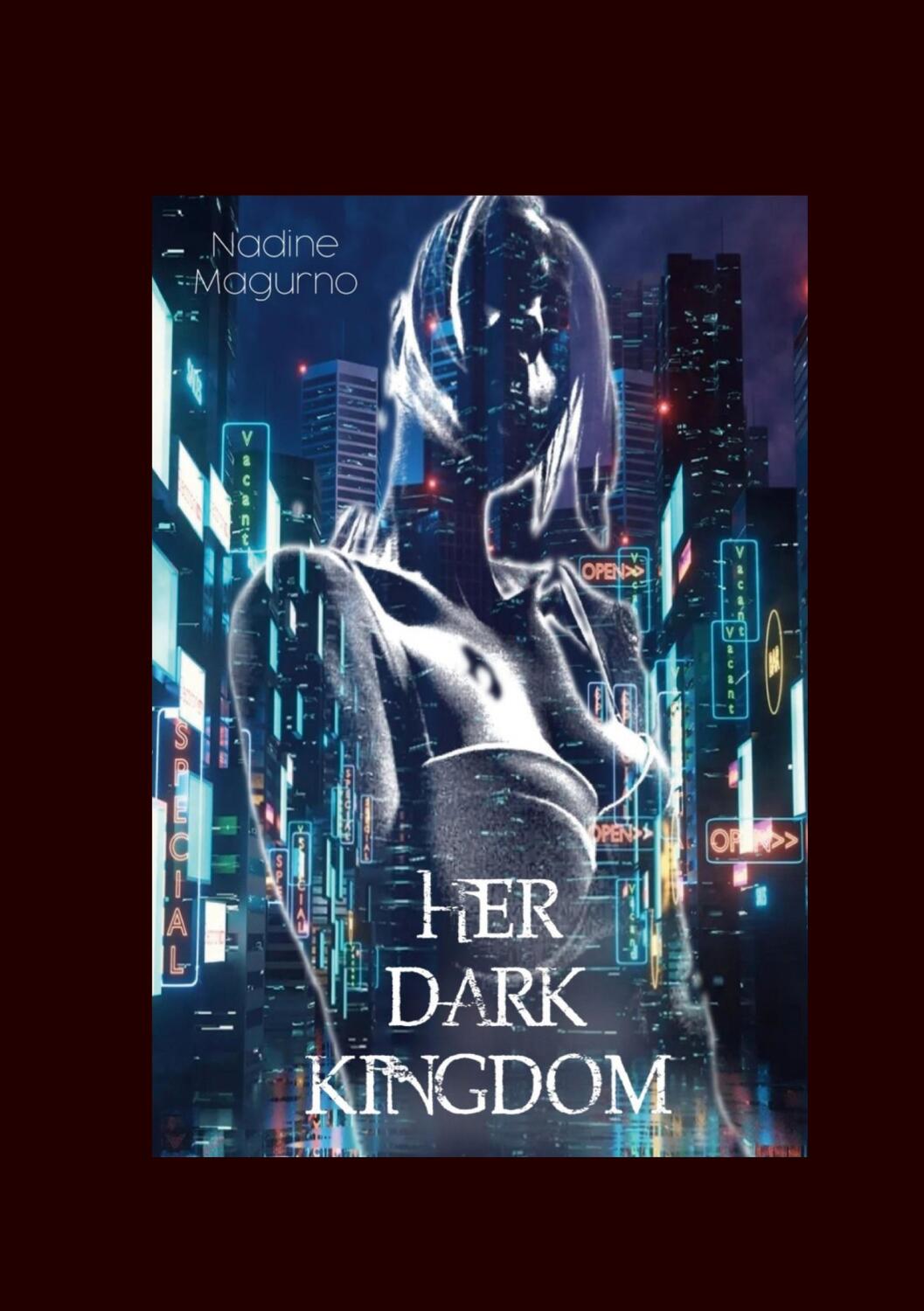 Cover: 9783756897308 | Her Dark Kingdom | Nadine Magurno | Taschenbuch | Paperback | 296 S.