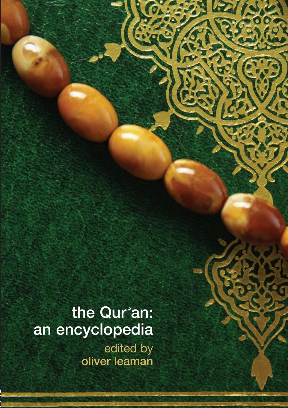 Cover: 9780415775298 | The Qur'an | An Encyclopedia | Oliver Leaman | Taschenbuch | Englisch