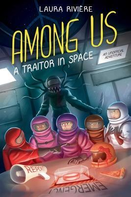 Cover: 9781524871543 | Among Us | A Traitor in Space | Laura RiviA¨re | Taschenbuch | 2021