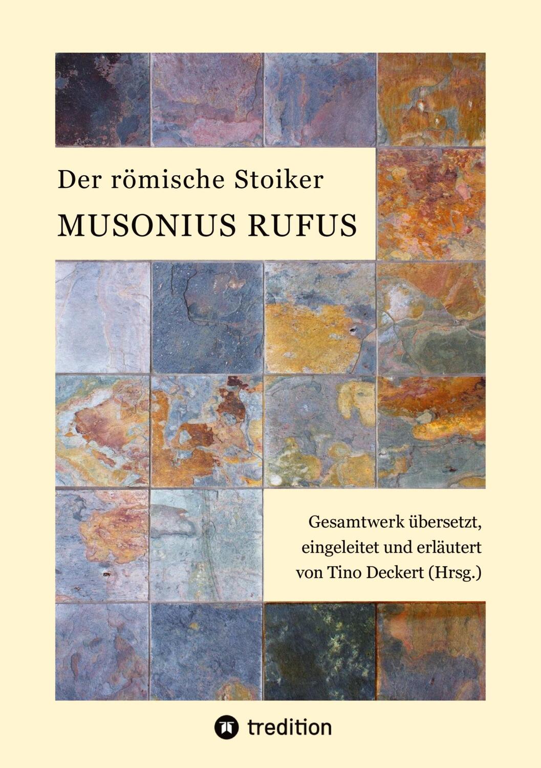 Cover: 9783347963887 | Der römische Stoiker Musonius Rufus | Musonius Rufus | Taschenbuch