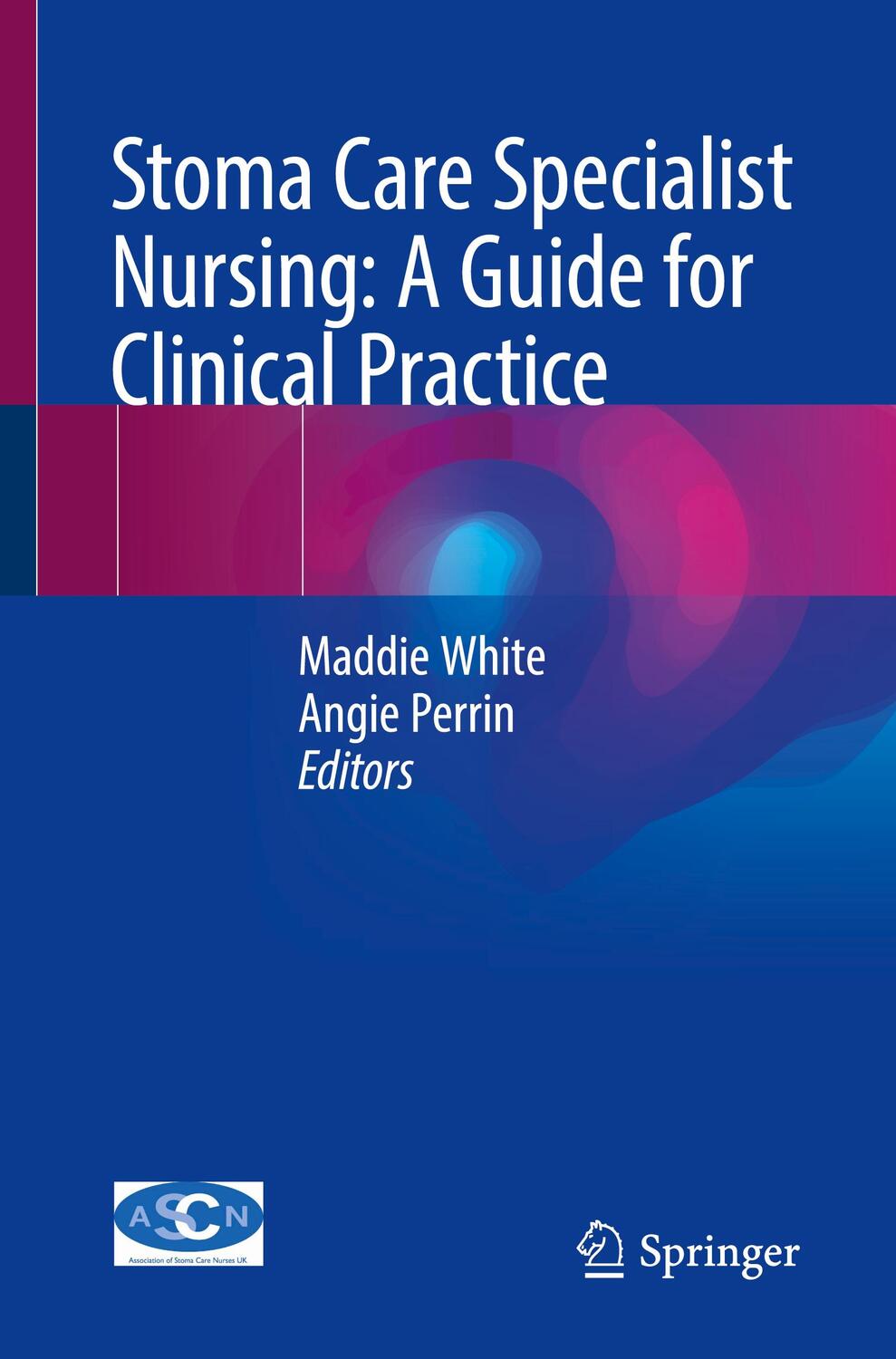Cover: 9783031077982 | Stoma Care Specialist Nursing: A Guide for Clinical Practice | Buch