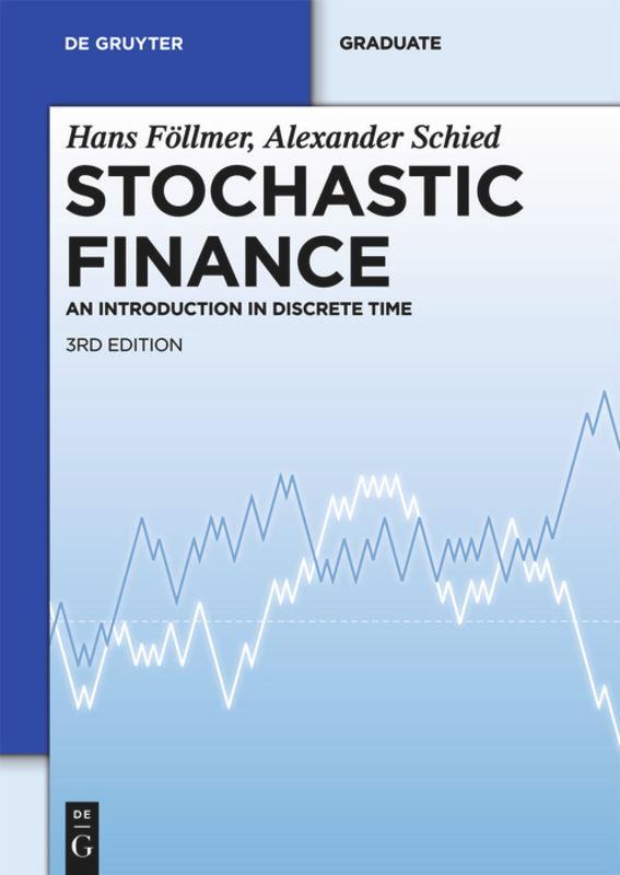 Cover: 9783110218046 | Stochastic Finance | An Introduction in Discrete Time | Schied (u. a.)