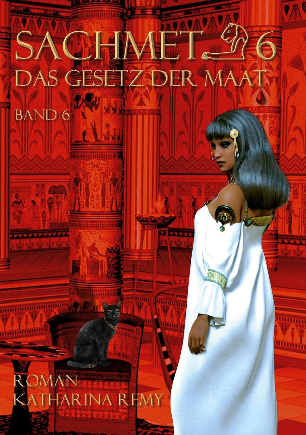 Cover: 9783755716341 | Sachmet 6 Das Gesetz der Maat | Katharina Remy | Taschenbuch | 196 S.