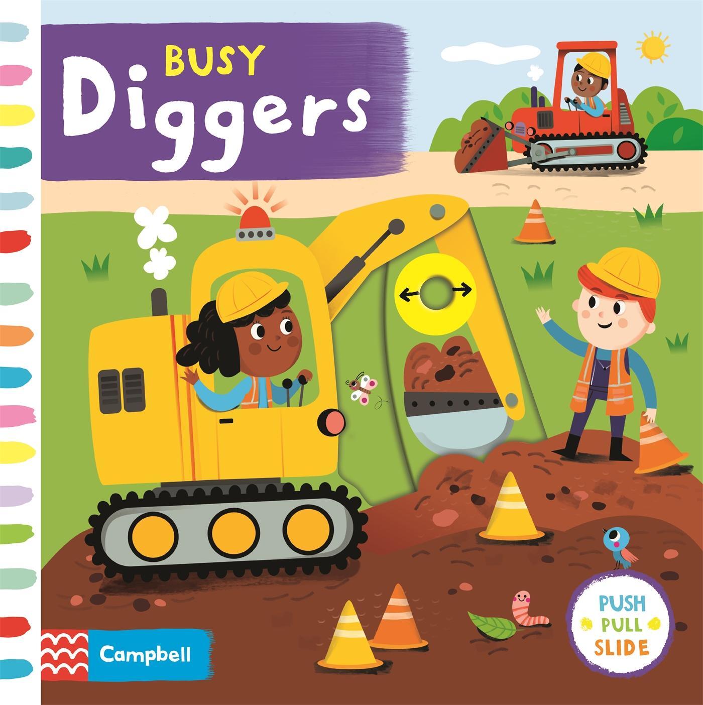 Cover: 9781529052428 | Busy Diggers | A Push, Pull, Slide Book | Campbell Books | Buch | 2021