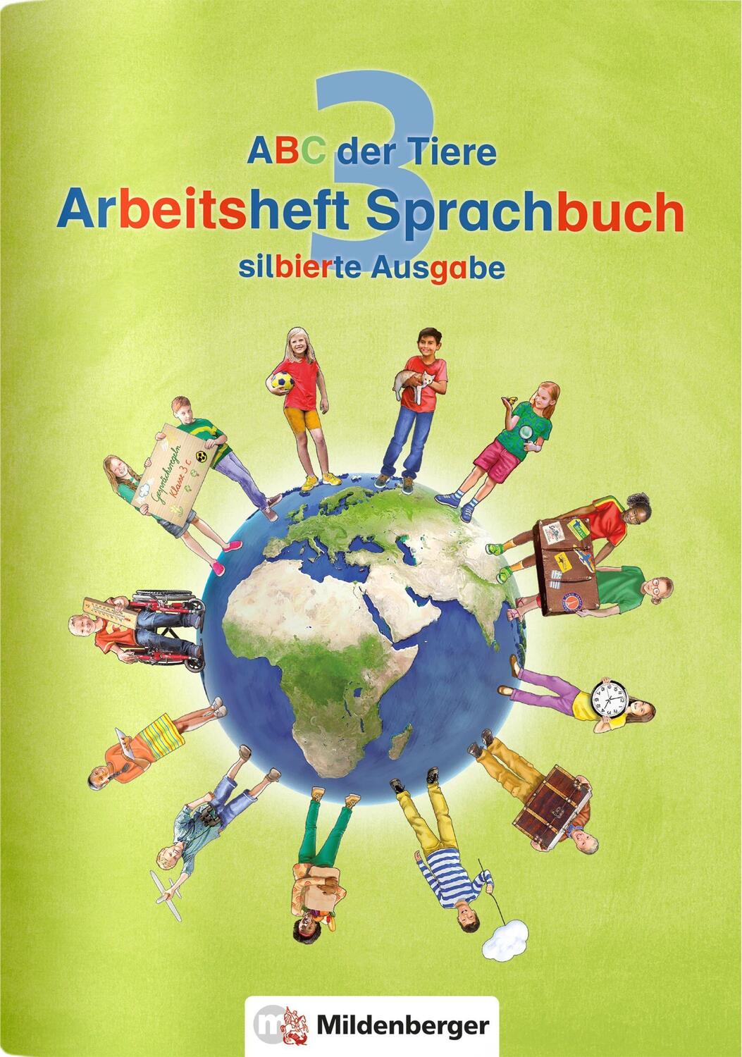 Cover: 9783619345830 | ABC der Tiere 3 - Arbeitsheft Sprachbuch, silbierte Ausgabe....