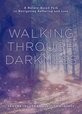 Cover: 9781454950851 | Walking Through Darkness | Sandra Ingerman (u. a.) | Taschenbuch