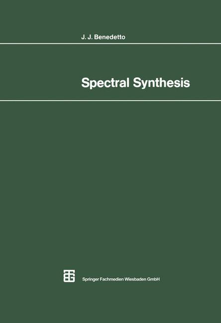 Cover: 9783519022145 | Spectral Synthesis | John J. Benedetto | Taschenbuch | Paperback