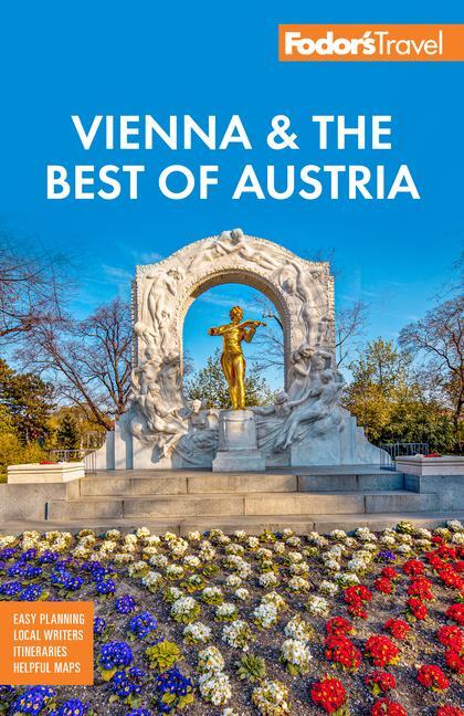 Cover: 9781640976764 | Fodor's Vienna &amp; the Best of Austria | Fodor'S Travel Guides | Buch
