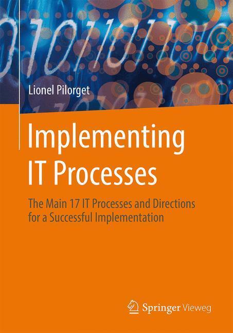 Cover: 9783658047726 | Implementing IT Processes | Lionel Pilorget | Taschenbuch | Paperback