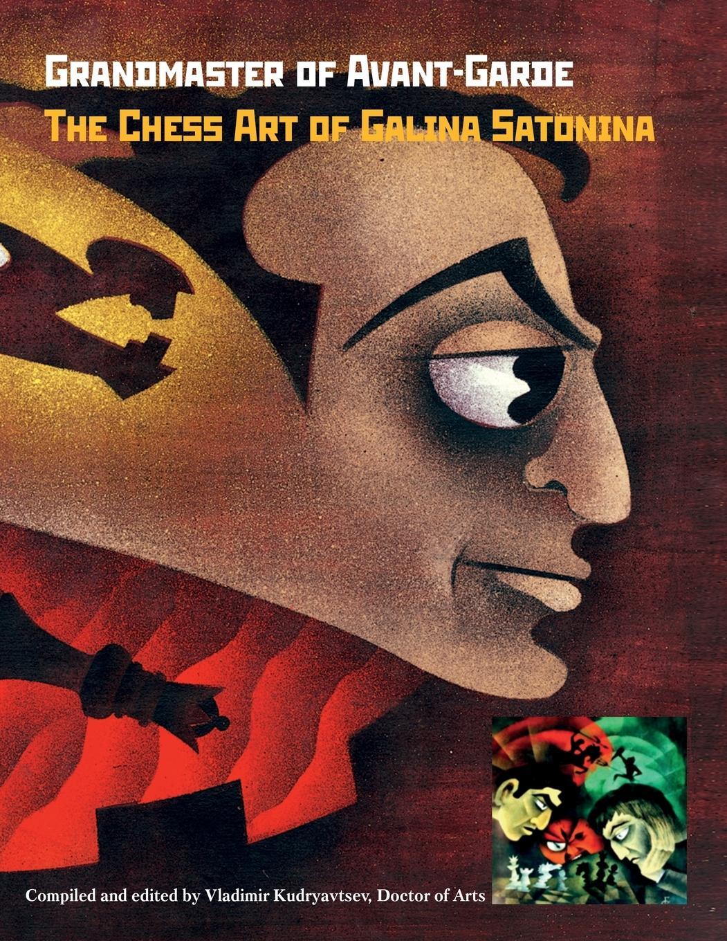 Cover: 9785604784945 | Grandmaster of Avant-Garde | The Chess Art of Galina Satonina | Buch