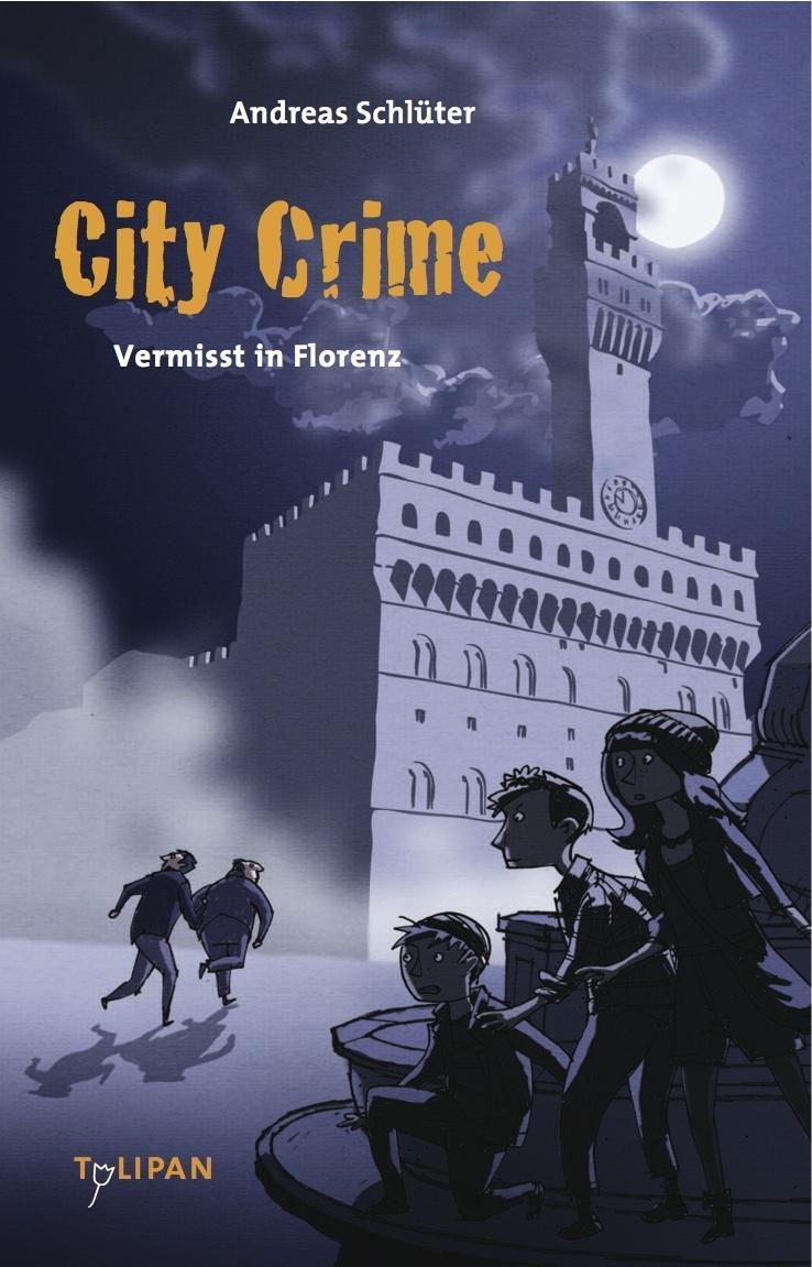 Cover: 9783864291555 | City Crime 01 - Vermisst in Florenz | Andreas Schlüter | Buch | 184 S.