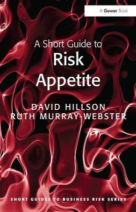 Cover: 9781409440949 | A Short Guide to Risk Appetite | David Hillson (u. a.) | Taschenbuch