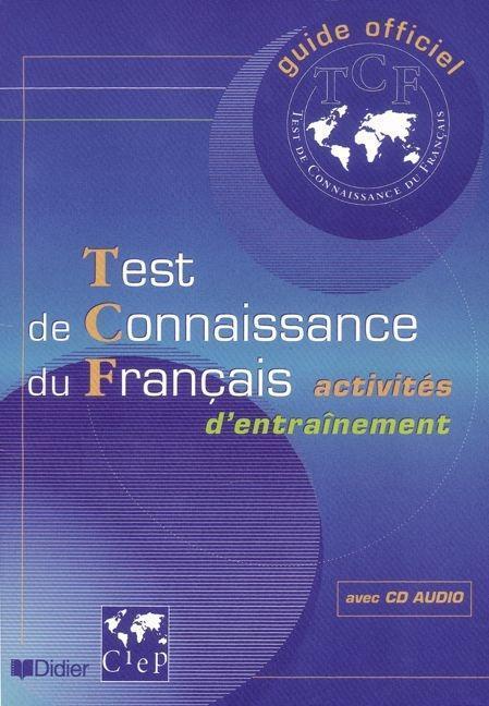 Cover: 9782278052714 | Test de Connaissance du Français (TCF) - Activités d'entraînement