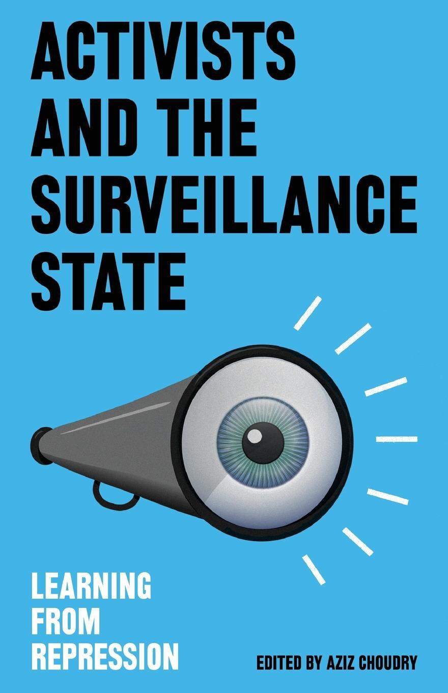 Cover: 9780745337807 | Activists and the Surveillance State | Learning from Repression | Buch