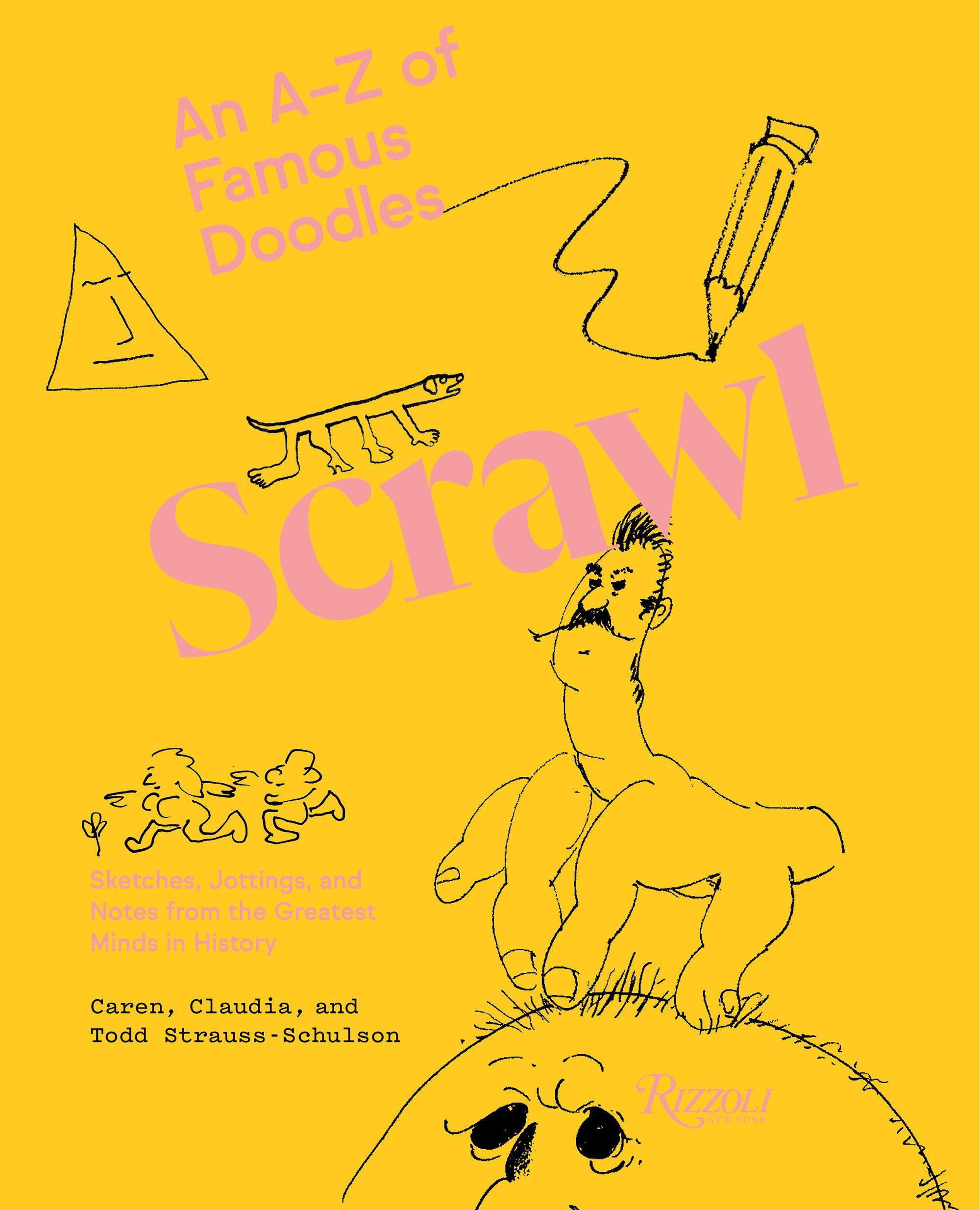 Cover: 9780847865291 | Scrawl | An A to Z of Famous Doodles | Caren Strauss-Schulson (u. a.)