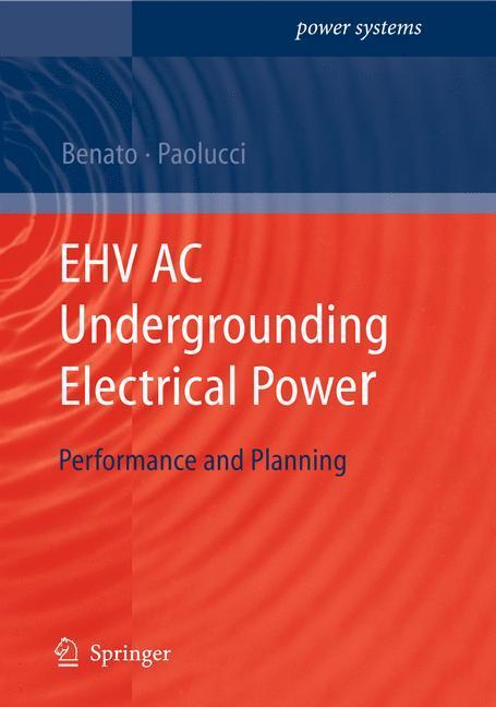 Cover: 9781447125532 | EHV AC Undergrounding Electrical Power | Performance and Planning