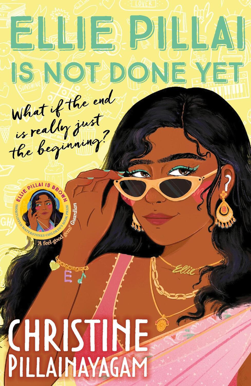 Cover: 9780571387250 | Ellie Pillai is Not Done Yet | Christine Pillainayagam | Taschenbuch