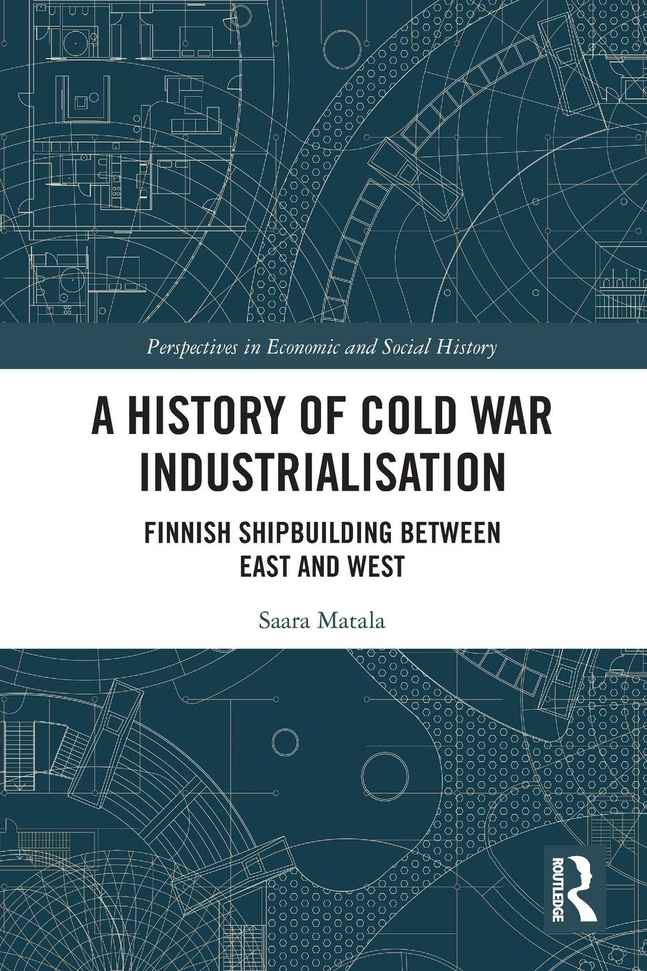 Cover: 9781032033341 | A History of Cold War Industrialisation | Saara Matala | Taschenbuch