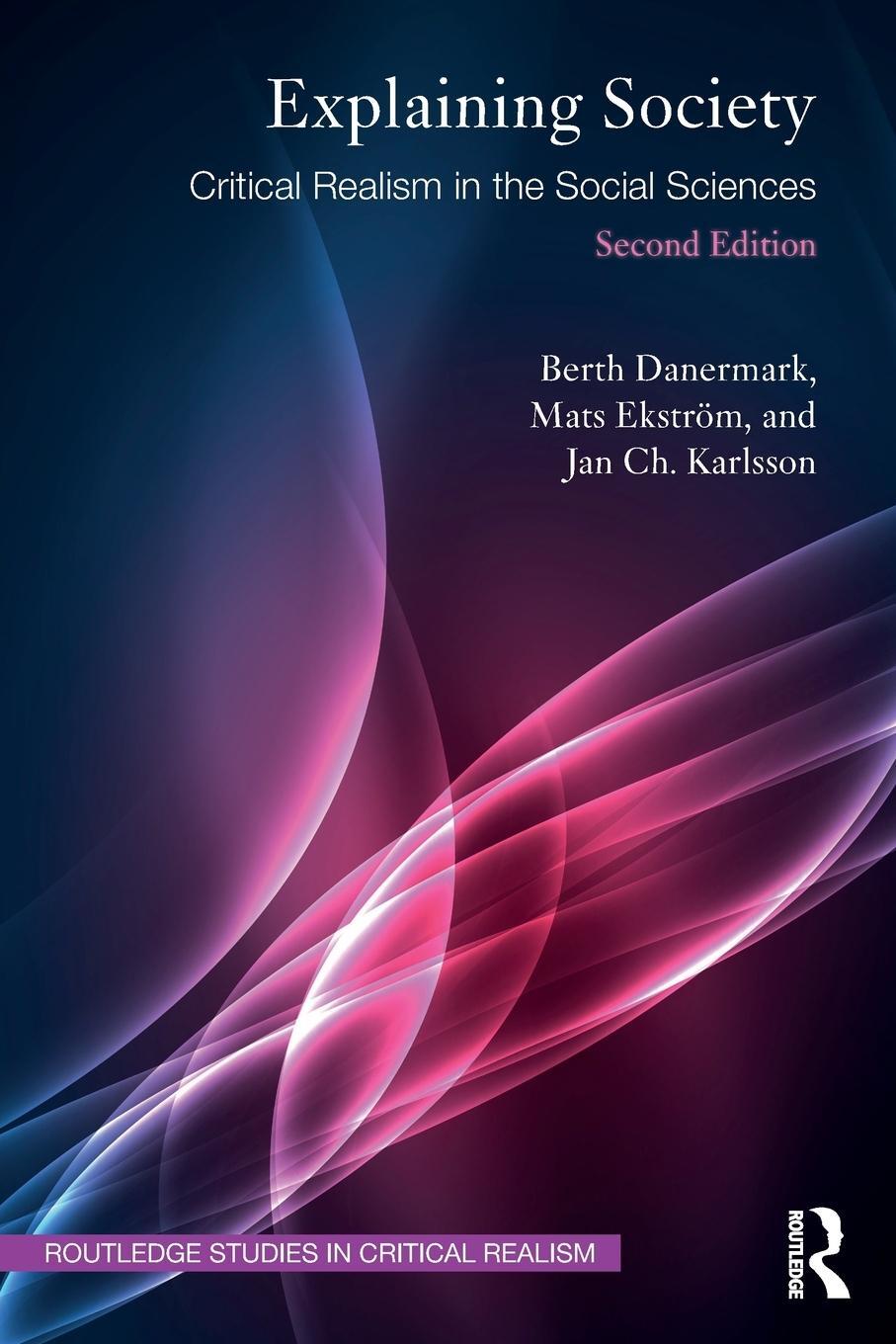 Cover: 9781138497818 | Explaining Society | Critical Realism in the Social Sciences | Buch