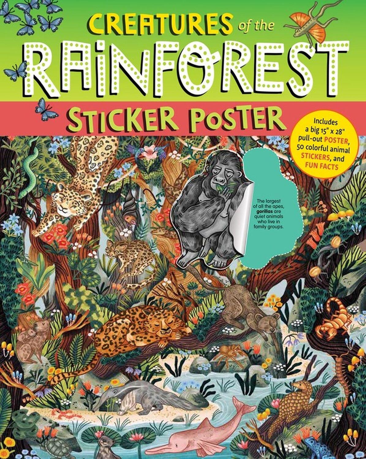 Cover: 9781635866216 | Creatures of the Rainforest Sticker Poster: Includes a Big 15 X 28...