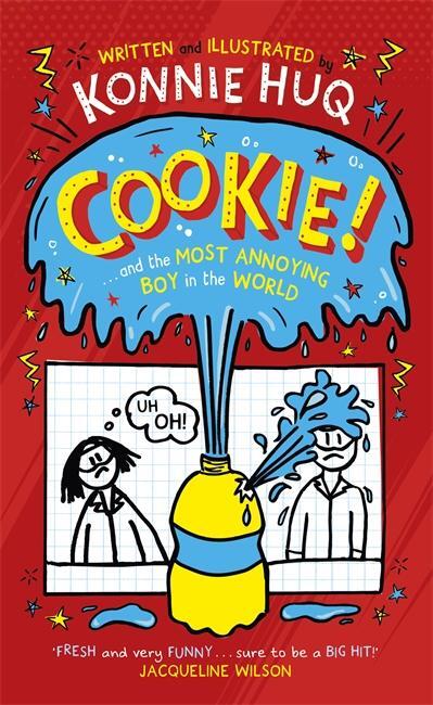 Cover: 9781848128095 | Cookie! (Book 1): Cookie and the Most Annoying Boy in the World | Huq