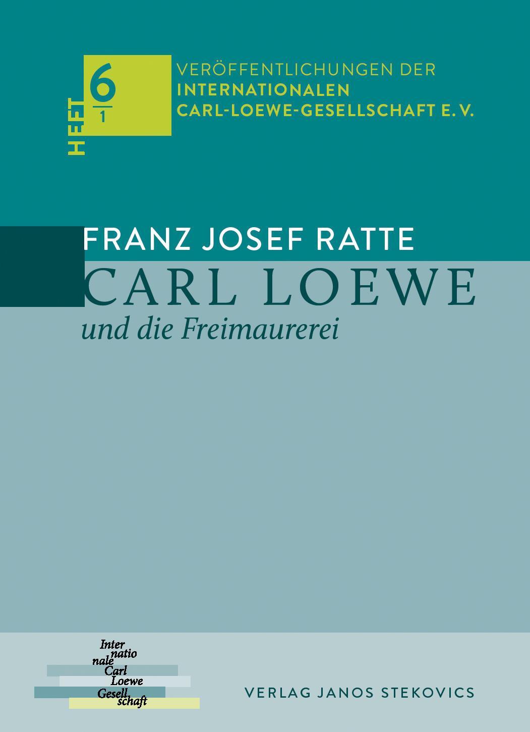 Cover: 9783899234367 | Carl Loewe und die Freimaurerei | Carl Loewe und der Männerchor Teil 1