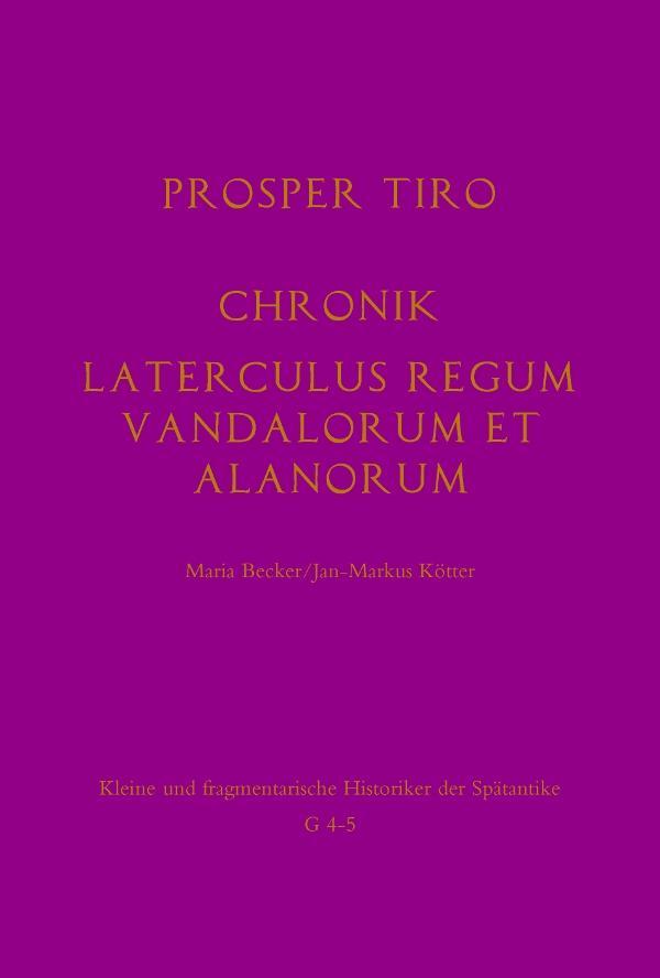 Cover: 9783506782113 | Chronik - Laterculus regum Vandalorum et Alanorum | Becker | Buch