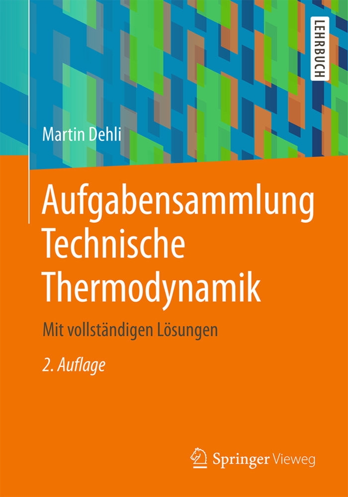 Cover: 9783658229436 | Aufgabensammlung Technische Thermodynamik | Mit vollständigen Lösungen