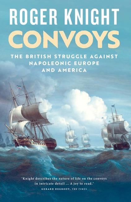 Cover: 9780300273403 | Convoys | The British Struggle Against Napoleonic Europe and America