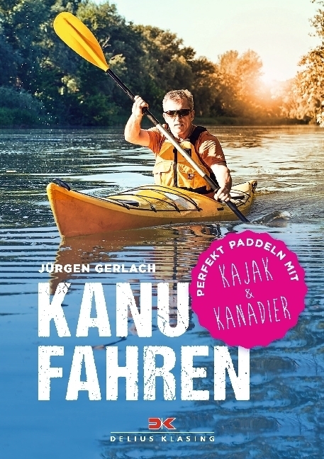 Cover: 9783667112668 | Kanufahren | Perfekt paddeln mit Kajak und Kanadier | Jürgen Gerlach