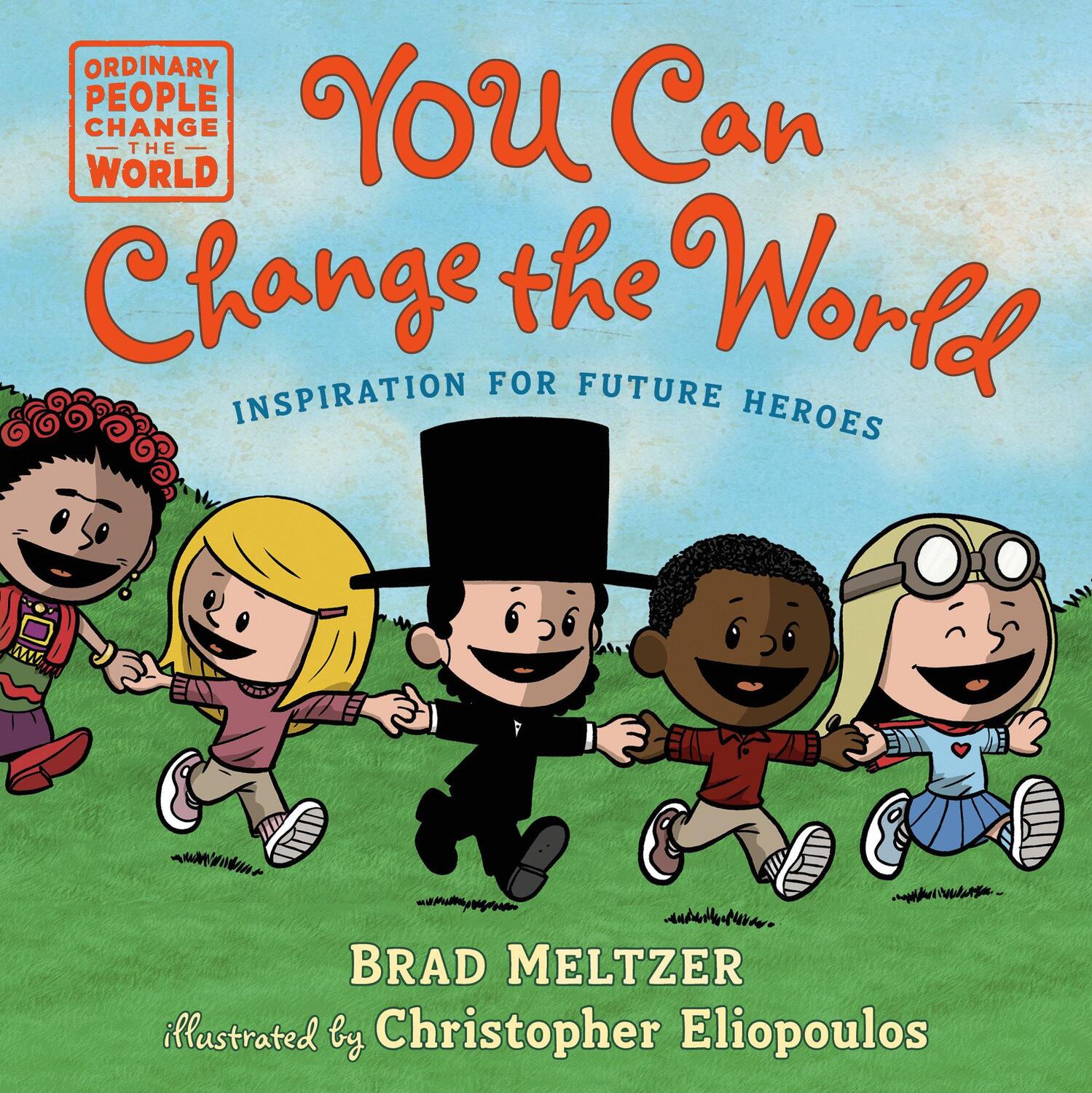 Cover: 9780593700464 | You Can Change the World | Brad Meltzer | Buch | Englisch | 2024