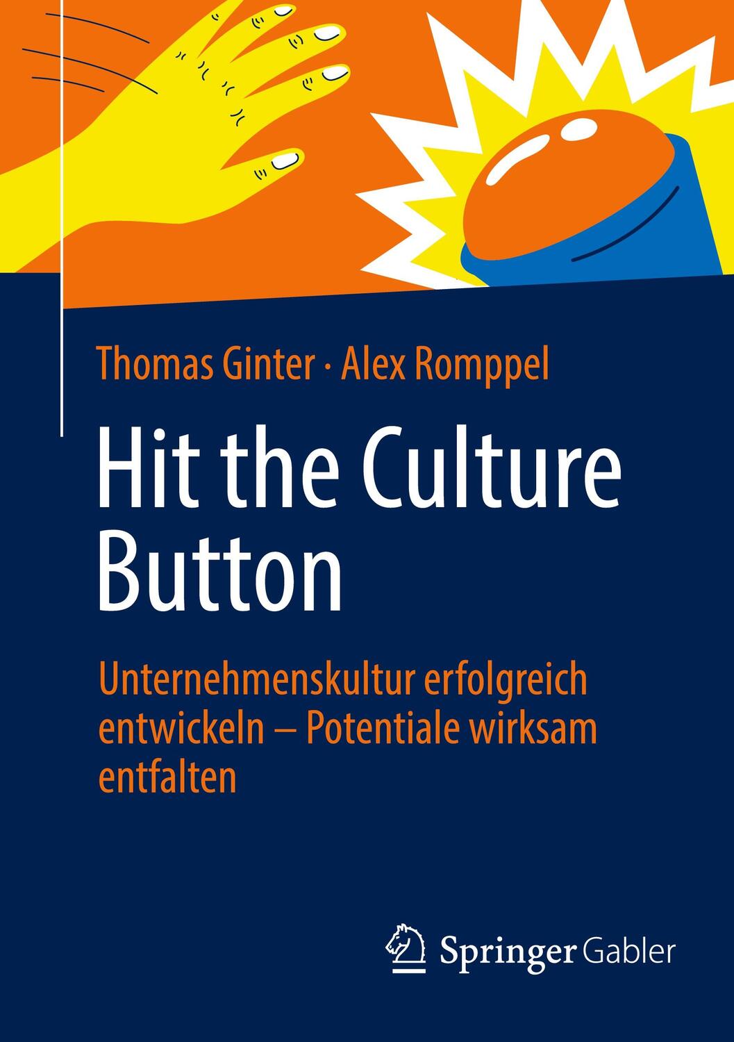 Cover: 9783658427689 | Hit the Culture Button: Unternehmenskultur erfolgreich entwickeln ¿...