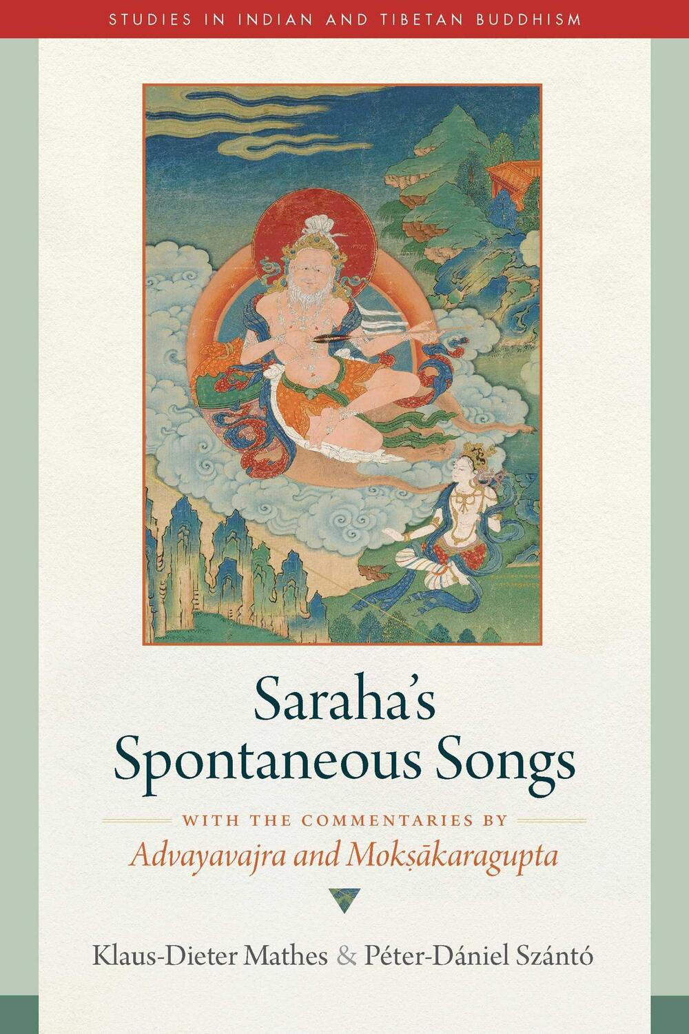 Cover: 9781614297284 | Saraha's Spontaneous Songs | Klaus-Dieter Mathes (u. a.) | Buch | 2024