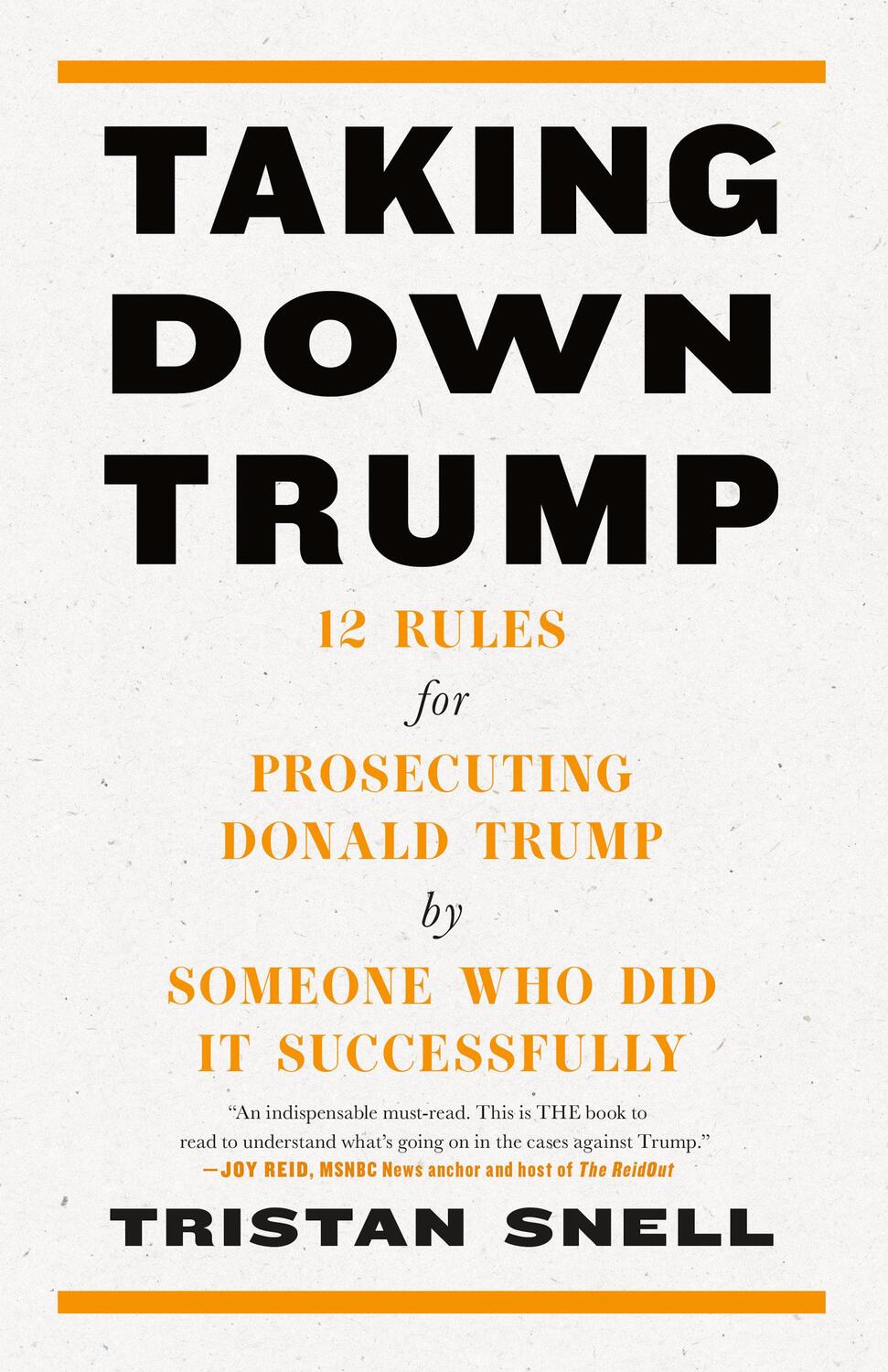 Cover: 9781685891251 | Taking Down Trump | Tristan Snell | Buch | Einband - fest (Hardcover)