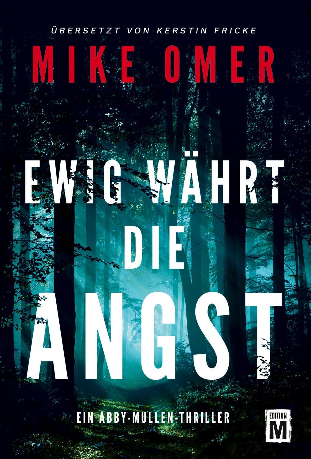 Cover: 9782496707755 | Ewig währt die Angst | Mike Omer | Taschenbuch | Paperback | Deutsch
