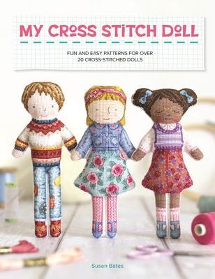 Cover: 9781446310151 | My Cross Stitch Doll | Susan Bates | Taschenbuch | Englisch | 2024