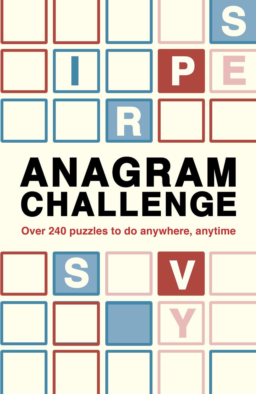 Cover: 9780711287006 | Anagram Challenge | Over 240 Puzzles to Do Anywhere, Anytime | Hall