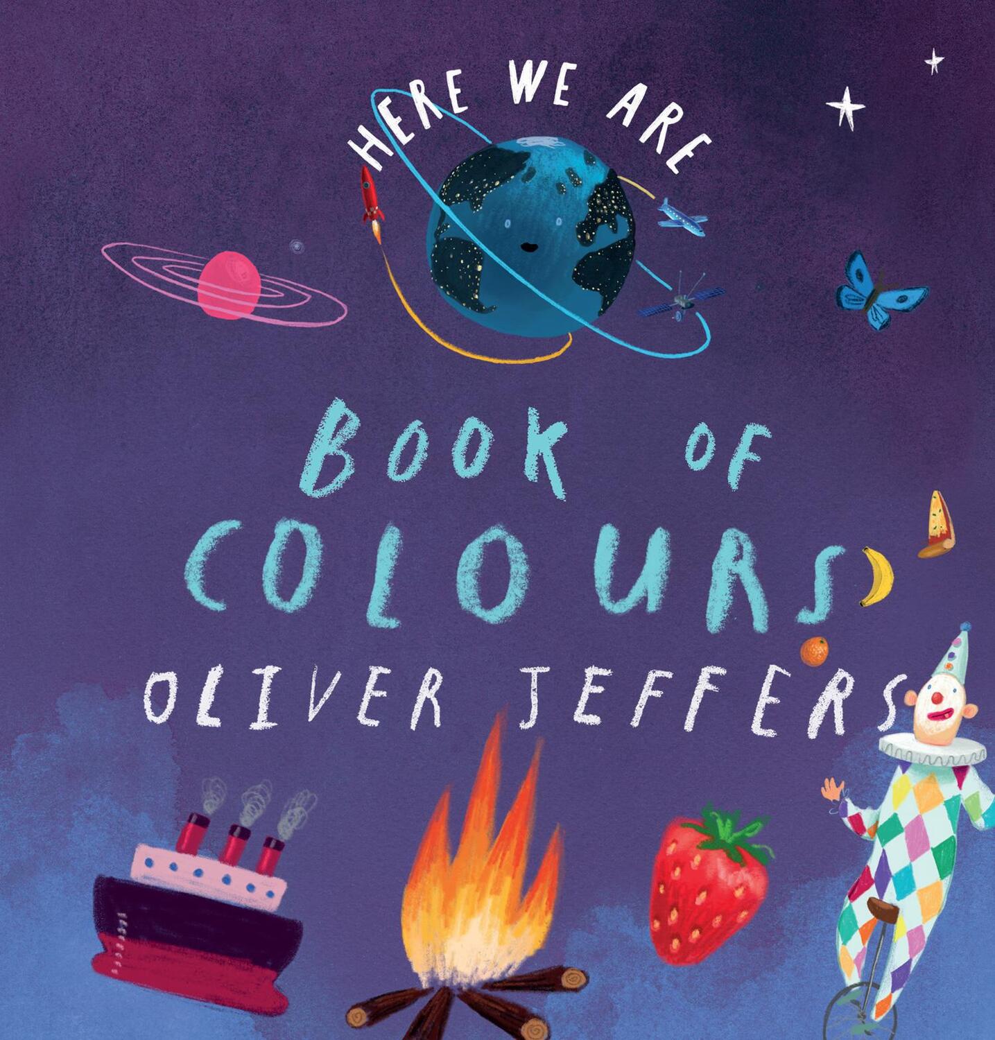 Cover: 9780008520922 | Book of Colours | Oliver Jeffers | Buch | Papp-Bilderbuch | Englisch