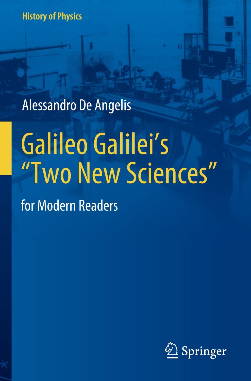 Cover: 9783030719548 | Galileo Galilei¿s ¿Two New Sciences¿ | for Modern Readers | Angelis