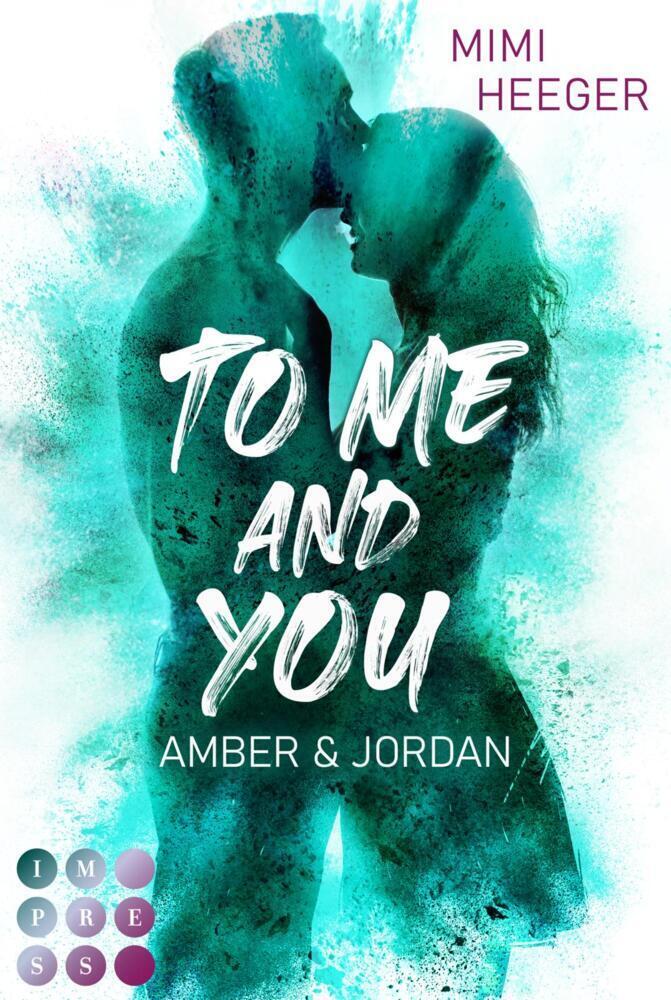 Cover: 9783551303738 | To Me and You. Amber &amp; Jordan (Secret-Reihe) | Mimi Heeger | Buch