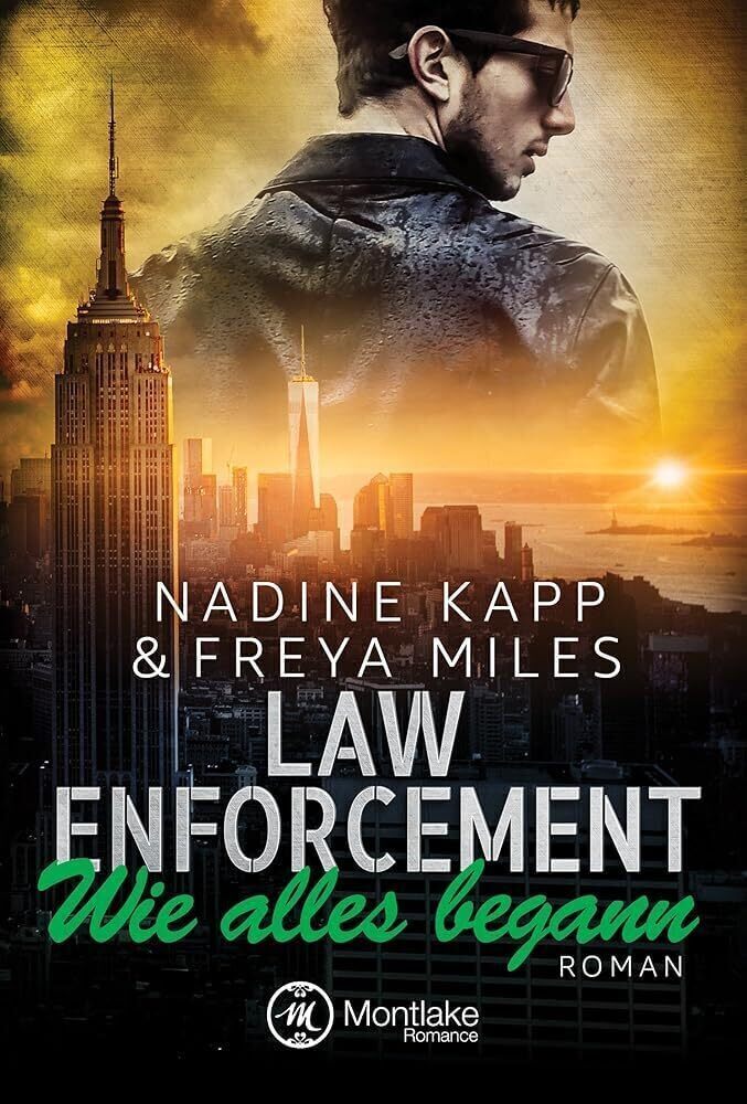 Cover: 9782919801725 | Law Enforcement: Wie alles begann | Freya Miles (u. a.) | Taschenbuch