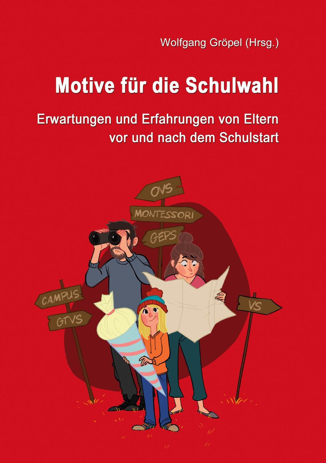 Cover: 9783903161900 | Motive für die Schulwahl | Wolfgang Gröpel | Taschenbuch | Paperback