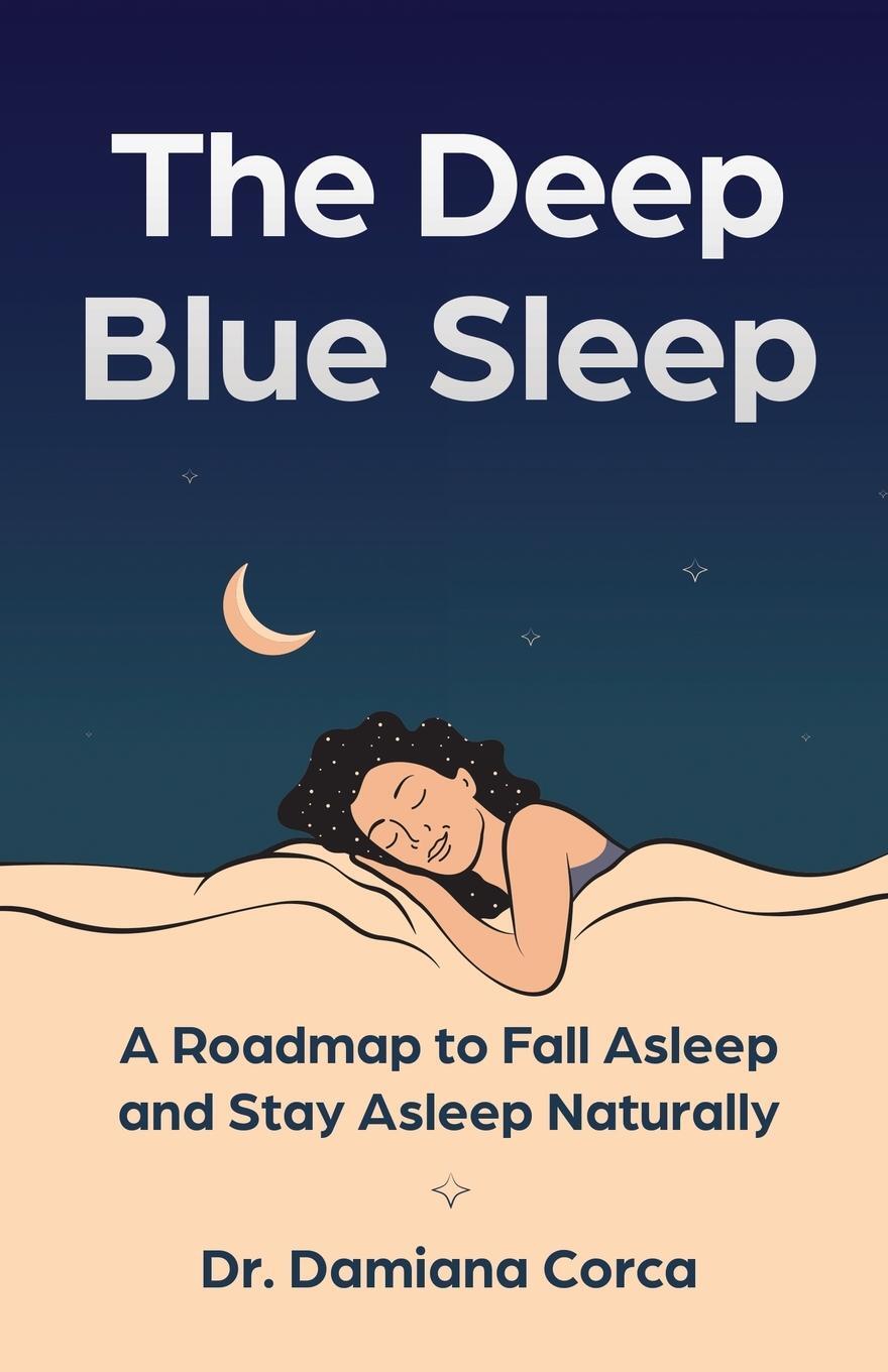 Cover: 9798889265542 | The Deep Blue Sleep | Damiana Corca | Taschenbuch | Paperback | 2023