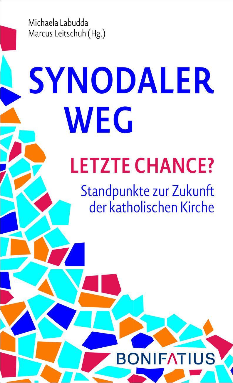 Cover: 9783897108738 | Synodaler Weg - Letzte Chance? | Michaela Labudda (u. a.) | Buch
