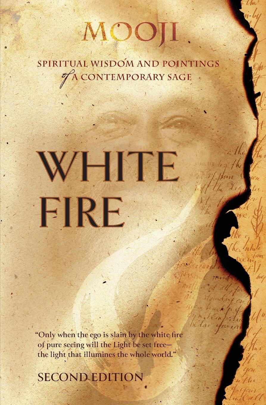 Cover: 9781908408358 | White Fire (2ND EDITION) | Mooji | Taschenbuch | Paperback | Englisch