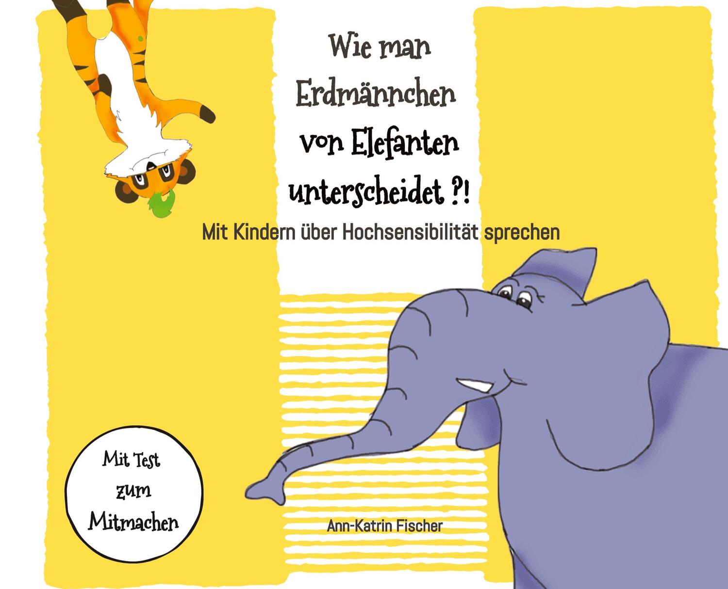 Cover: 9783384156099 | Wie man Erdmännchen von Elefanten unterscheidet ?! | Fischer | Buch
