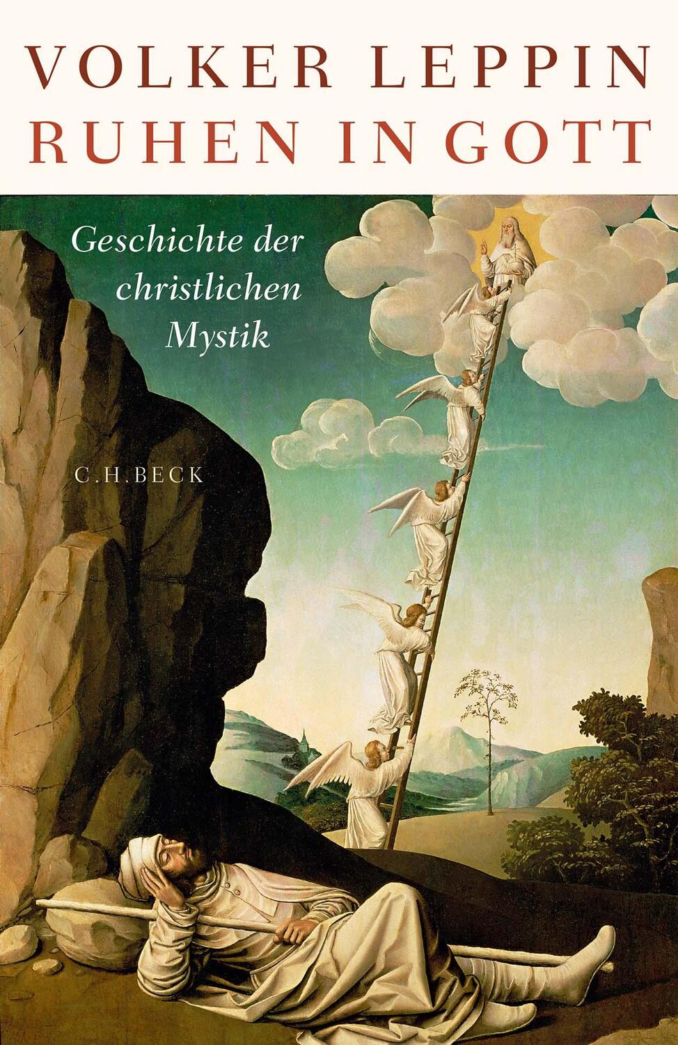 Cover: 9783406773754 | Ruhen in Gott | Eine Geschichte der christlichen Mystik | Leppin