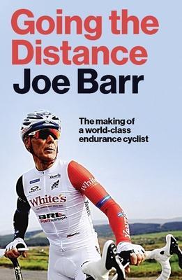 Cover: 9780717190607 | Going the Distance | The Making of a world class endurance cyclist