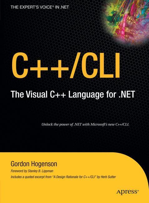Cover: 9781484220276 | C++/CLI | The Visual C++ Language for .NET | Gordon Hogenson | Buch